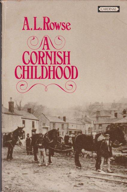 A Cornish Childhood A.L. Rowse