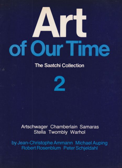 Art of Our Time - The Saatchi Collection 2 Peter Schjeldahl
