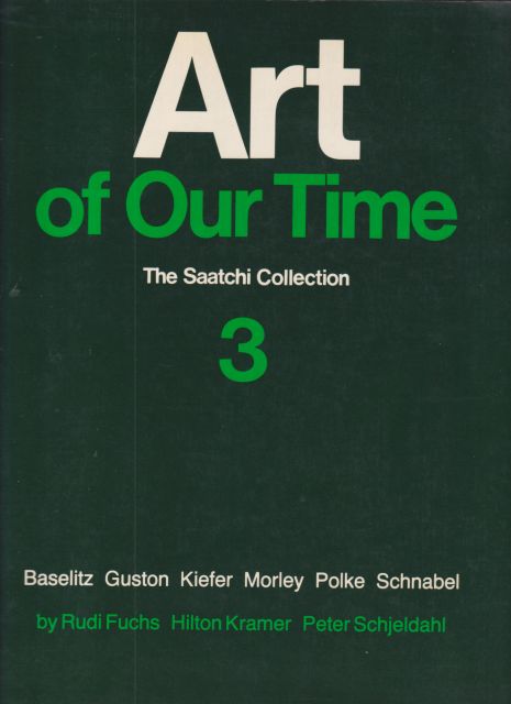 Art of Our Time - The Saatchi Collection 3 Peter Schjeldahl