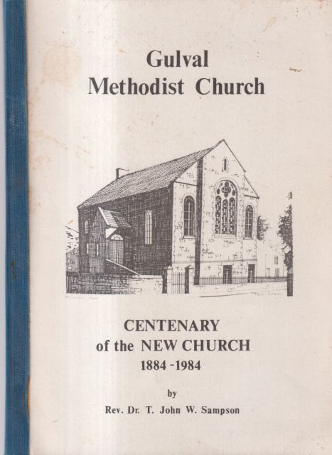 Gulval Methodist Church - Centenary of the New Church 1884-1984 T. John W Sampson