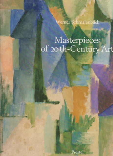 20th Century Art from the Kunstsammlung Nordrhein-Westfalen, Dusseldorf Werner Schmalenbach