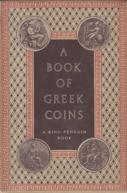 A Book of Greek Coins Charles Seltman