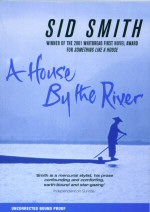 A House by the River Sid Smith