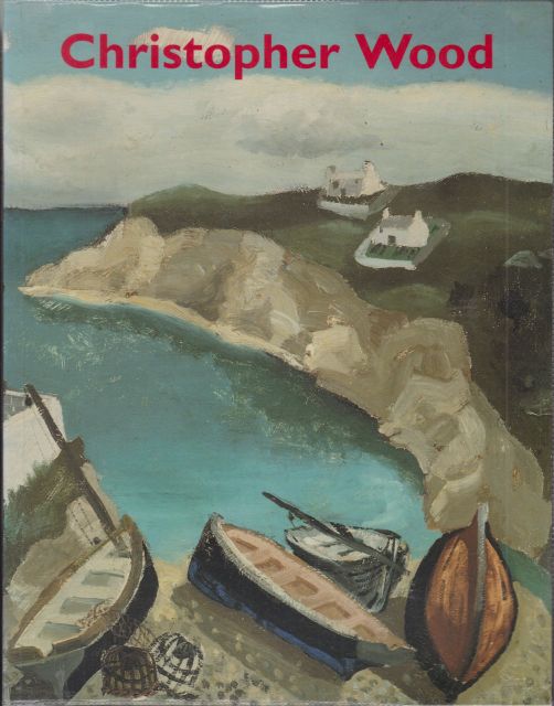 Christopher Wood - A Painter between Two Cornwalls Andre Cariou