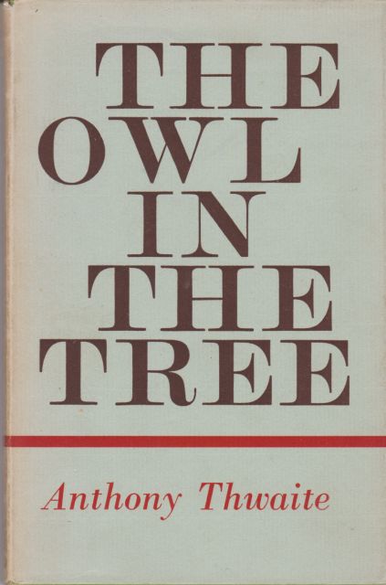 The Owl in the Tree Anthony Thwaite