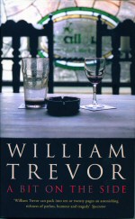 A Bit on the Side William Trevor