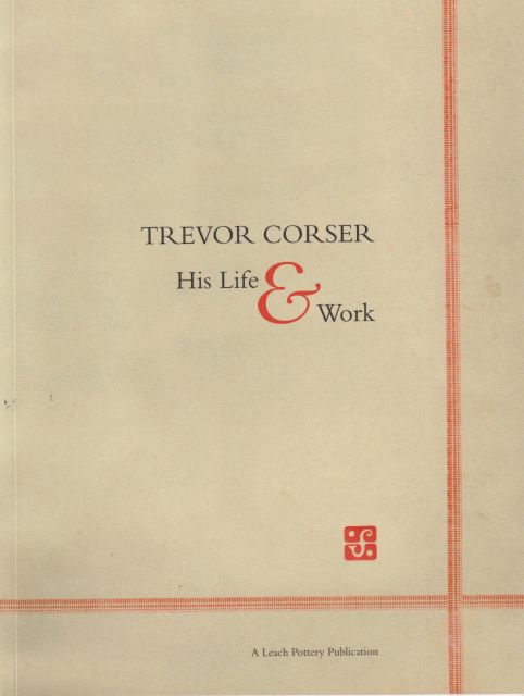 Trevor Corser - His Life & Work Matthew Tyas (edits)