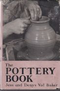 The Pottery Book Denys Val Baker