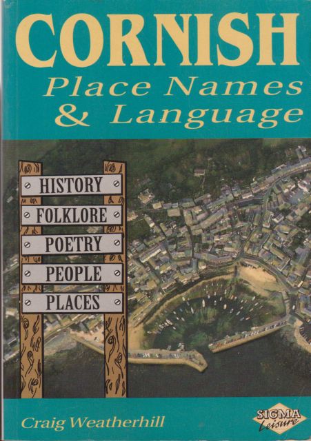 Cornish Place Names & Languages Craig Weatherhill
