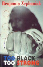 Too Black too Strong Benjamin Zephaniah