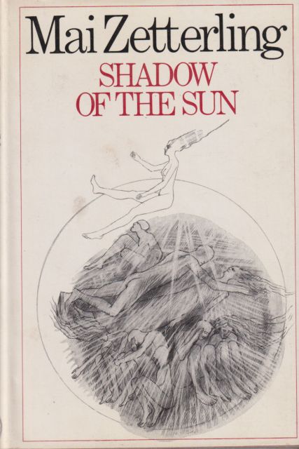 Shadow of the Sun Mai Zetterling